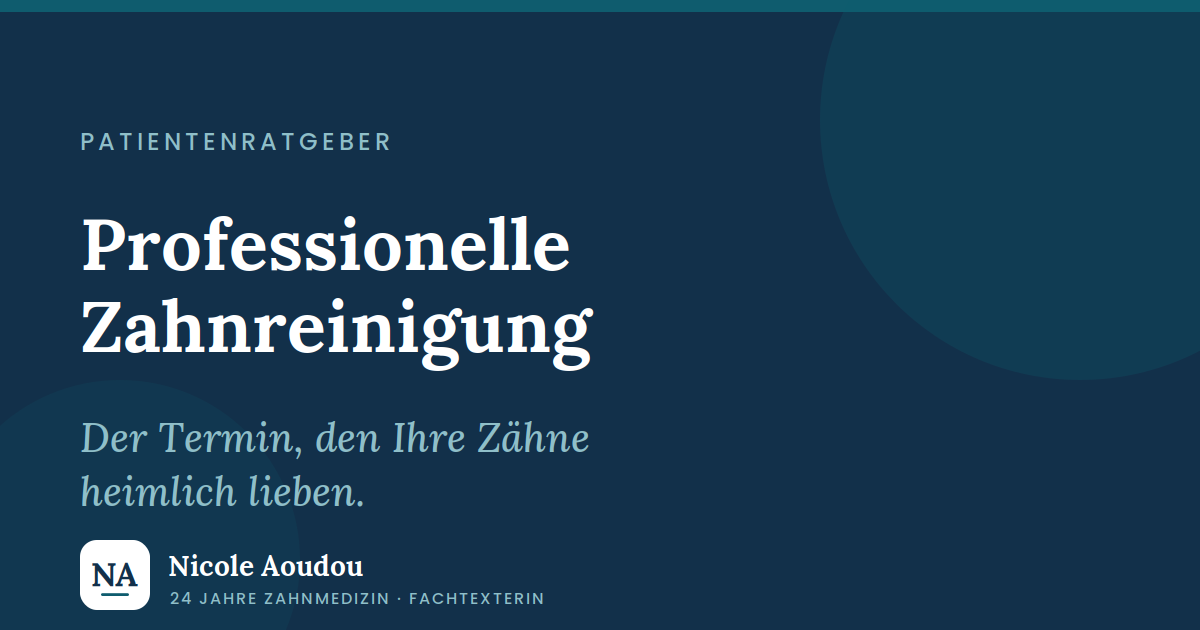 Professionelle Zahnreinigung – Nicole Aoudou